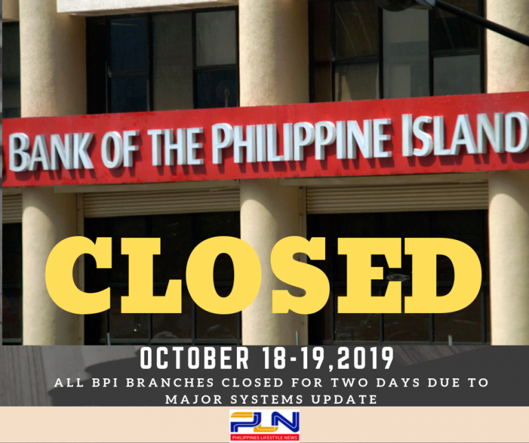 All BPI branches will be closed on October 18-19  PLN Media