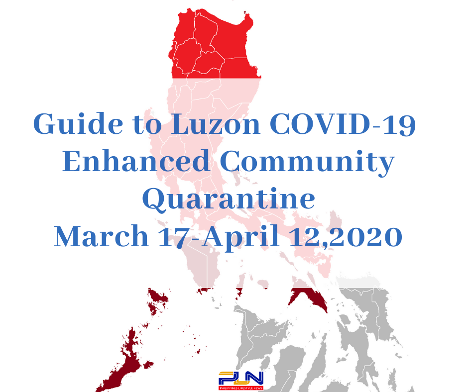 Guide To Luzon COVID-19 Enhanced Community Quarantine | PLN Media