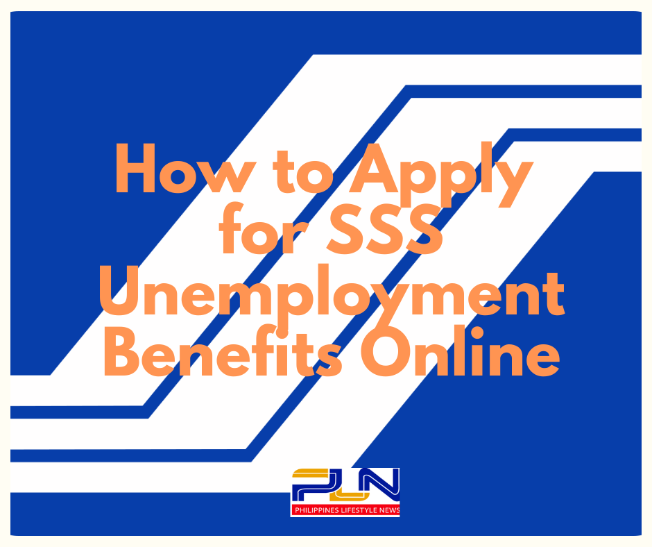 How to Apply for SSS Unemployment Benefits Online | PLN Media